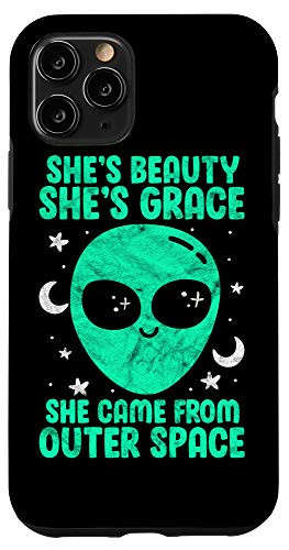 iPhone 11 Pro She s Beauty She s Grace Funny Alien Head UFO Outer Space Case
