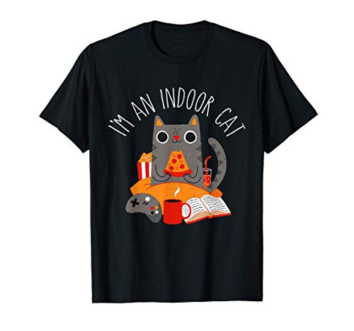 I m An Indoor Cat Funny Reading Coffee Gaming Cat Person Tee T-Shirt