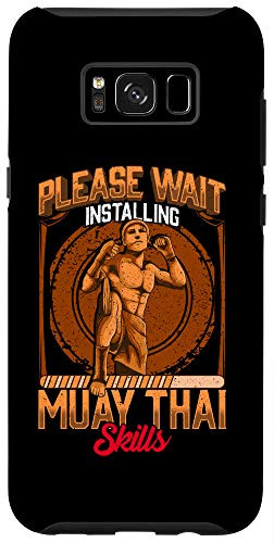 Galaxy S8 plus Please Wait Installing Muay Thai Skills MMA Case