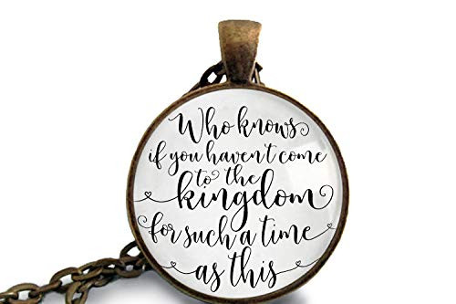 Esther Scripture Necklace or Keychain - Who knows if you haven t come to the kingdom for such a time as this? - Bible Study Gifts