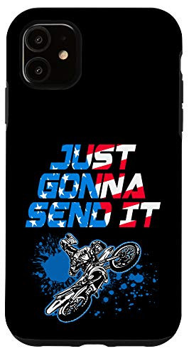 iPhone 11 Just Gonna Send It - Motocross - Dirt Bike Case