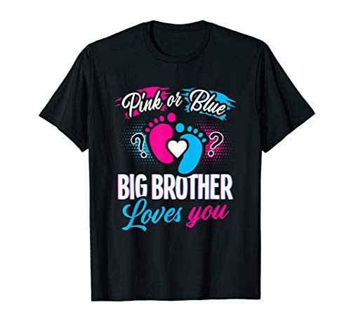 Pink Or Blue Big Brother Loves You Baby Gender Reveal Party T-Shirt