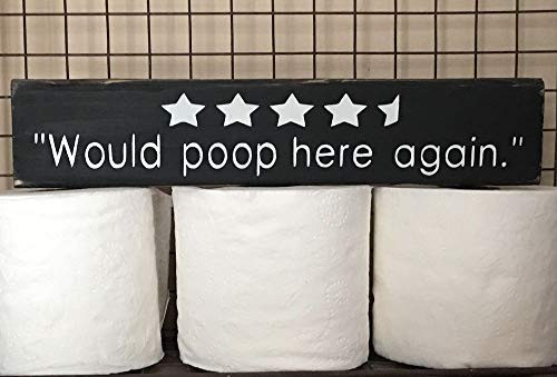 Rustic Wood Sign Would Poop Here Again Bathroom Farmhouse Home Decor Welcome