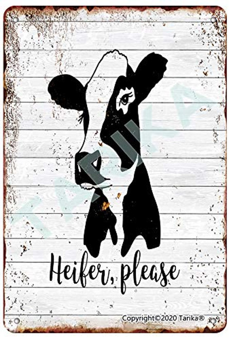 Heifer Please Tin Vintage Look 8X12 Inch Decoration Art Sign for Home Kitchen Bathroom Farm Garden Garage Inspirational Quotes Wall Decor