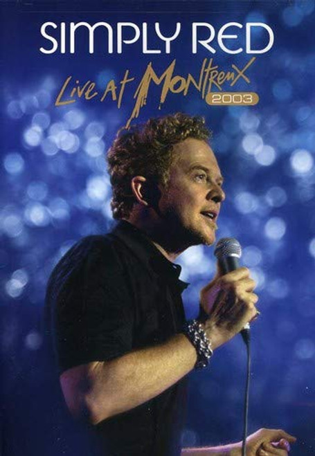 Simply Red Live at Montreux 2003 DVD Simply Red Live at Montreux 2003 DVD