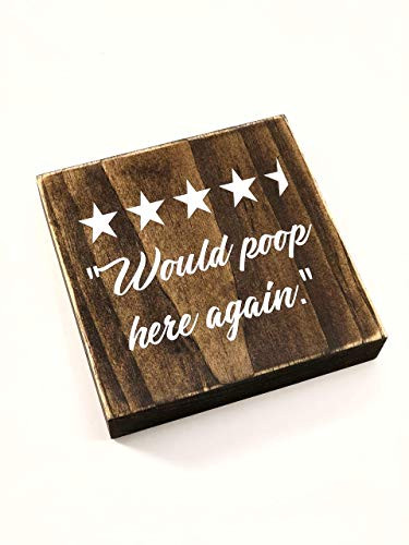 Rustic Bathroom Sign 5 Star Rating Bathroom Sign Would Poop Here Again Sign Funny Bath Sign
