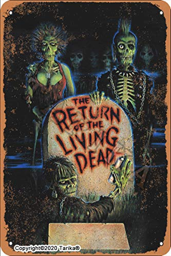 The Return of The Living Dead Vintage Look 20X30 cm Iron Decoration Painting Sign for Home Kitchen Bathroom Farm Garden Garage Inspirational Quotes Wall Decor