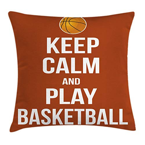 Lunarable Sports Throw Pillow Cushion Cover Keep Calm Play Basketball Words Motivational Phrase Pop Culture Design Decorative Square Accent Pillow Case 18 inch X 18 inch Burnt Orange