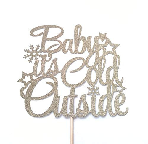 Baby its Cold Outside Cake Topper Baby it s Cold Outside Topper Snowflake Topper Winter Baby