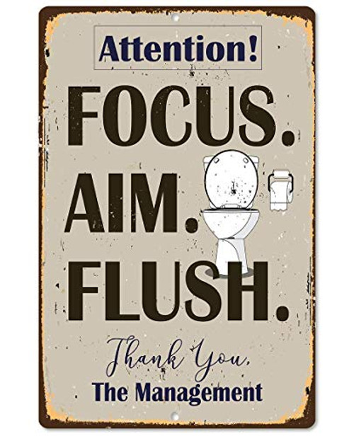 Metal Sign - Focus Aim Flush Metal Sign - Durable Metal Sign - 12 inch x 18 inch Use Indoor Outdoor - Funny Bathroom Gift and Decor for Bar Restaurant Store and Home Under  25
