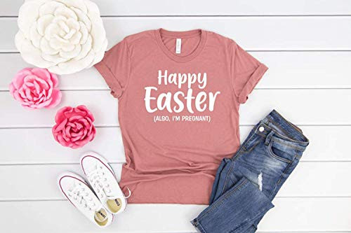 Deloach Couture Happy Easter Also I m PregnantPregnancy Announcement Shirt Surprise Easter Pregnancy Reveal Maternity Easter Shirt Expecting Parents Gift