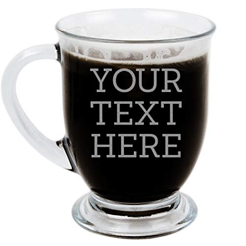 Personalized Etched Custom Message 16oz Cafe Style Glass Coffee Mug Your Text Here