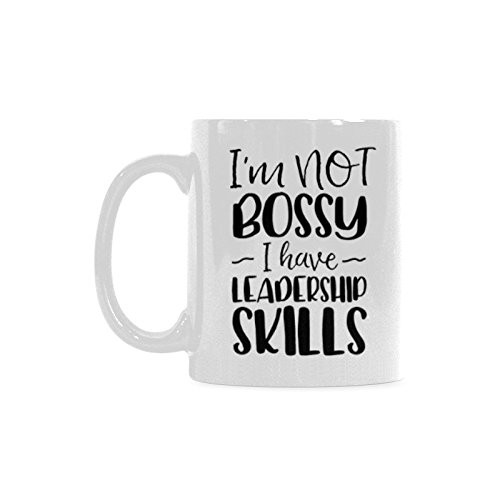 Funny Coffee Mug I m not bossy I just have leadership skills Gift for Lover 11 Oz Funny Coffee Mug I m not bossy I just have leadership skills Gift for Lover 11 Oz