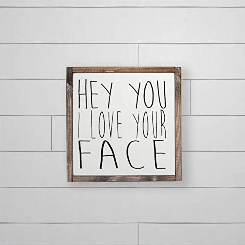 EricauBird Hey You I Love Your Face Bathroom Kids Room Framed Wooden Sign Wood Wall Decor Sign Farmhouse Wooden Plaque Art for HomeGardens Porch Gallery Wall Coffee Shops.