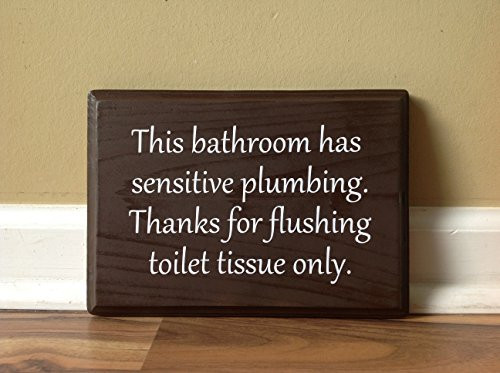 This bathroom has sensitive plumbing Septic System Rules Wooden Sign Plaque Do Not Flush Sign Bathroom Decor Do Not Dispose Fancy Brown