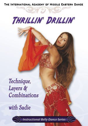 Thrillin  Drillin  with Sadie Bellydance DVD