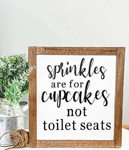 Sprinkles Are For Cupcakes Not Toilet Seats Funny Bathroom Sign Framed Farmhouse Wall Decor 9.5 inch x 9.5 inch