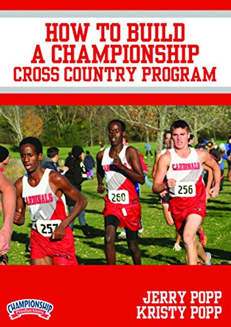 Jerry Popp  How to Build a Championship Cross Country Program