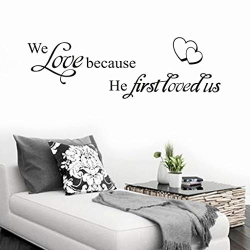 Fheaven inchWe love because He first loved us inch Wall Decal English Words Quotes Sticker for Nursery Classroom Children Kids Room Decor Home Art Mural