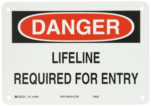 Brady 40999 Aluminum Confined Space Sign 7 inch X 10 inch Legend  inchLifeline Required For Entry inch