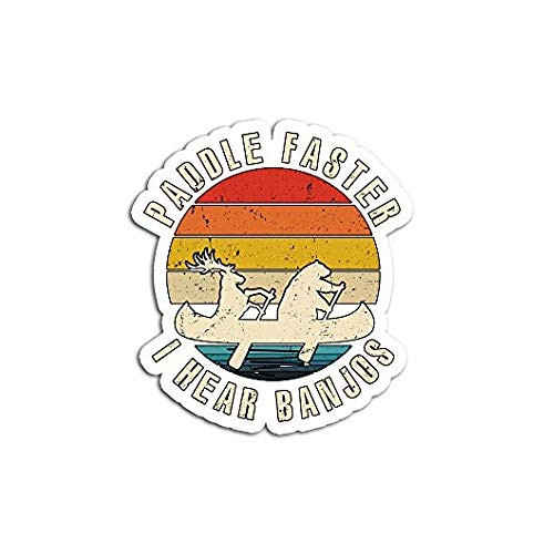 Funny Camping Paddle Faster I Hear Banjos - Sticker Graphic - Auto Wall Laptop Cell Truck Sticker for Windows Cars Trucks