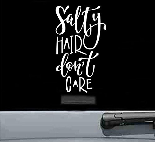 Salty hair dont care Vinyl Decal Sticker ocean beach surf surfing  WHITE