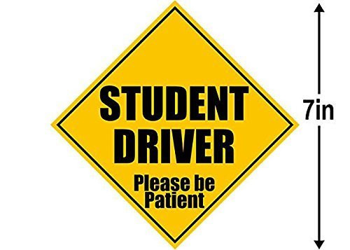 GHaynes Distributing STUDENT DRIVER Please Be Patient  caution sign safety  Size 7 x 7 inch