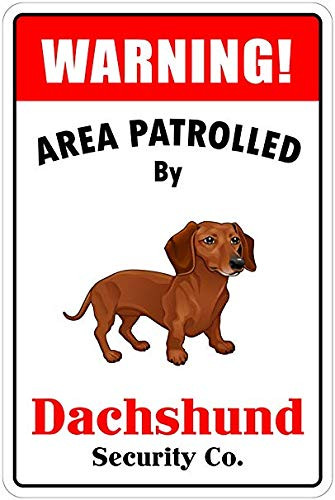 Cortan360 Warning Area Patrolled Dachshund 8 inchX12 inch Novelty Dog Sign Vinyl Retro Sticker Sign