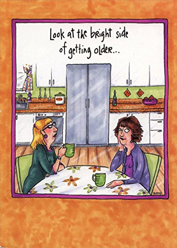 Bright Side Of Getting Older 50th - Oatmeal Studios Funny Feminine Birthday Card