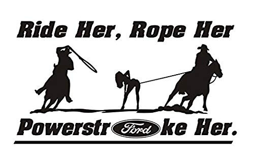 Set of 3  Ride Her Rope Her Powerstroke Her Decal Sticker - Sticker Graphic - Auto Wall Laptop Cell Truck Sticker for Windows Cars Trucks