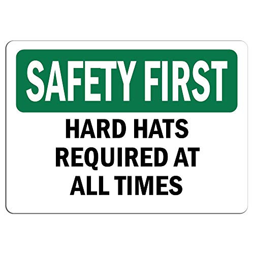 Safety First Sign - Hard Hats Required at All Times     Label Decal Sticker Retail Store Sign Sticks to Any Surface 8 inch