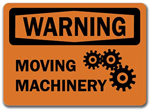 Warning Sign - Moving Machinery - Safety Sign Label Decal Sticker Retail Store Sign Sticks to Any Surface 8 inch