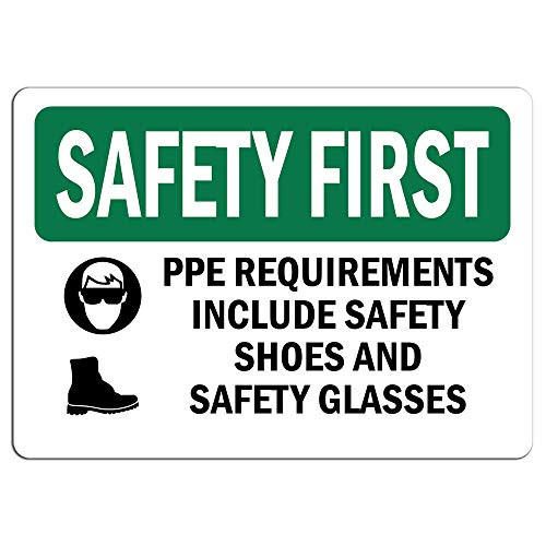 Safety First Sign - PPE Requirements Include Safety with Symbol Label Decal Sticker Retail Store Sign Sticks to Any Surface 8 inch