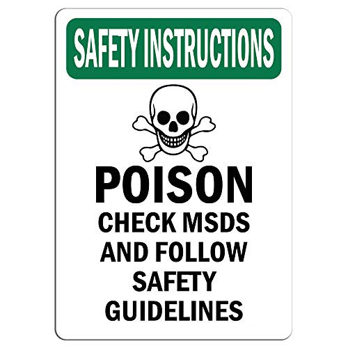 Safety Instructions Sign - Poison Check Msds and Follow with Symbol Label Decal Sticker Retail Store Sign Sticks to Any Surface 8 inch