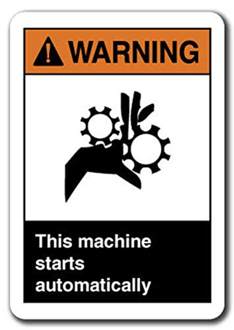 Warning Sign - Warning This Machine Starts Automatically Safety Sign ansi Label Decal Sticker Retail Store Sign Sticks to Any Surface 8 inch
