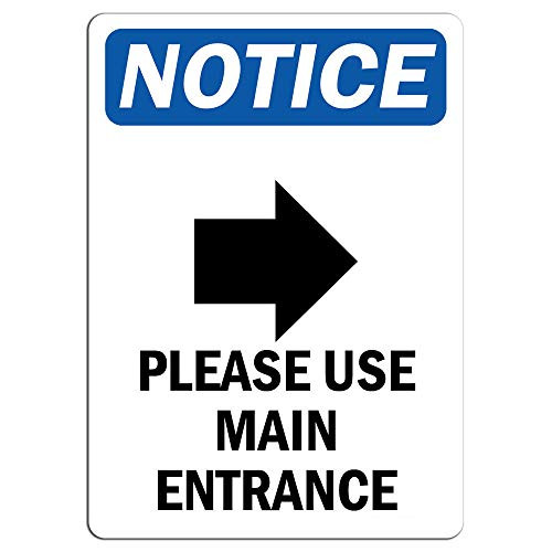 Notice - Please Use Main Entrance  Right Arrow  Sign with Symbol   Label Label Decal Sticker Retail Store Sign Sticks to Any Surface 8 inch