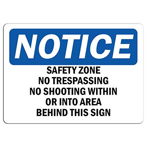 Notice - Safety Zone No Trespassing No Shooting Within Sign   Label Decal Sticker Retail Store Sign Sticks to Any Surface 8 inch