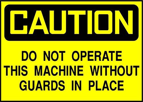 Do Not Operate Without Safety Guard Caution OSHA ANSI Label Decal Sticker 8 inch