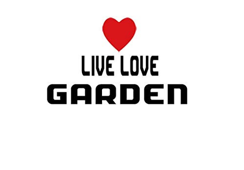 PressFans - Live Love Garden Decal Car Laptop Wall Sticker