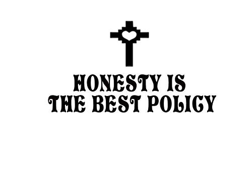 PressFans - Honesty is The Best Policy Decal Car Laptop Wall Sticker
