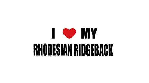 PressFans - I Love My Rhodesian Ridgeback Decal Car Laptop Wall Sticker