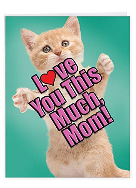 Cat Love You This Much Mother - Cute Happy Birthday Card for Mom with Envelope  8.5 x 11 Inch  - Adorable Cat Kitten Celebration Notecard - Bday Stationery Gift J6610GBMG