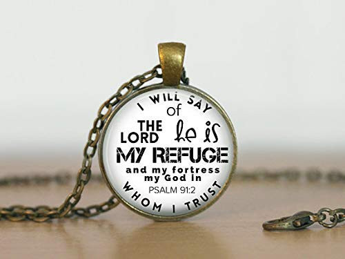 Inspirational Jewelry Bible Verse Necklace He is My Refuge My Place of Safety He is My God Psalm 912 Glass Necklace