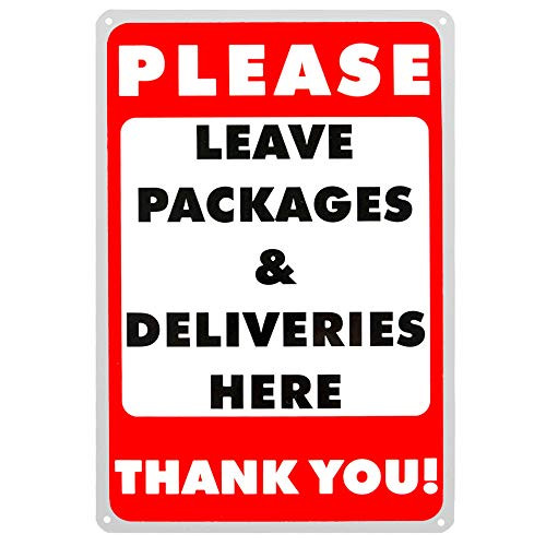 Please Leave Packages and Deliveries Here Sign - 8 x 12 Leave Packages Here Sign Aluminum Delivery Sign - Weather Resistant Rust Resistant UV Resistant Small Delivery Sign for Door  and  Porch