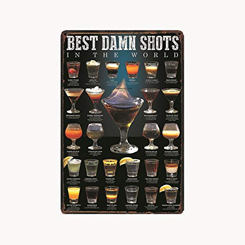 Best Damn Shots in The World Metal tin sign for Bar Cafe Garage Wall Decor Retro Vintage 7.87 X 11.8 inch