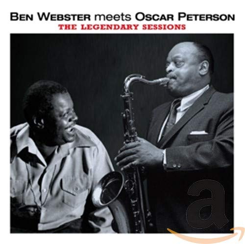 Webster Ben  and  Oscar Peterson  Ben Webster Meets Oscar Peterson-Legendary Session