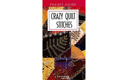 Leisure Arts Crazy Quilt Stitches Pocket Guide Bk