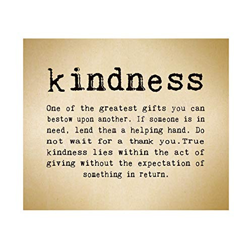 Kindness-One of the Greatest Gifts You Can Bestow -Inspirational Wall Art Sign -10 x 8 inch Typographic Poster Print-Ready to Frame. Motivational Home-Office-Classroom Decor. Great Reminder To Be Kind