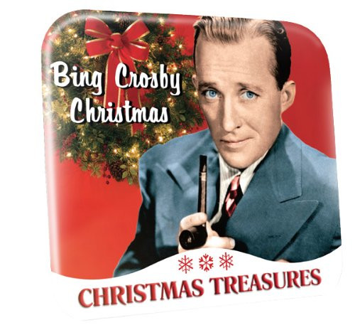 Bing Crosby Christmas Christmas Treasures Bing Crosby Christmas Christmas Treasures