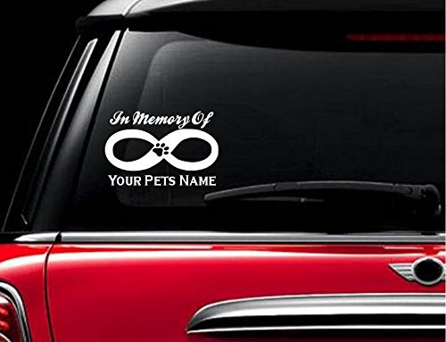 StickerLoaf Brand CUSTOM PAW INFINITY PET MEMORIAL Decal Car Truck Auto WINDOW Sticker Bumper Decal ANY COLOR love Pet Dog Cat Animal Rescue in memory of pets